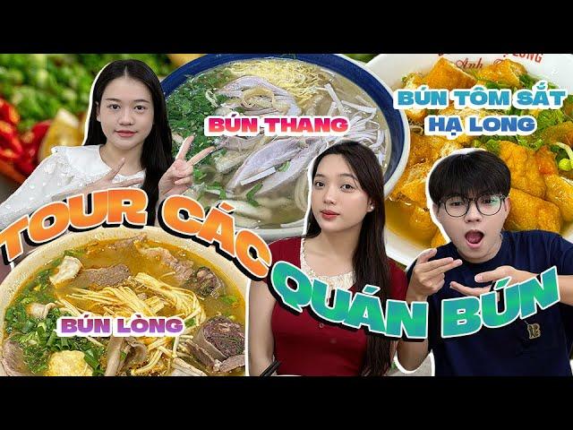 Tour Bún - Bún thang bún lòng bún tôm, ăn 3 bát bún/ngày!!!