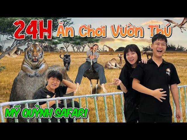 24H Ăn Chơi Ở Vườn Thú Mỹ Quỳnh - Mỹ Quỳnh Safari