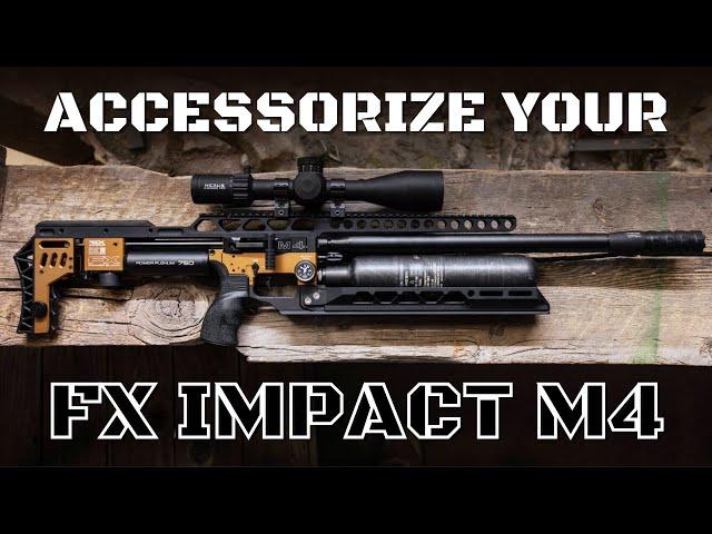 Accessorizing Your FX Impact M4