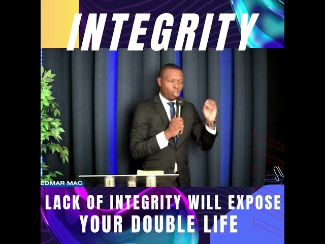 God is more Interested In your Integrity than your Abilities and Position | Edmar Mac