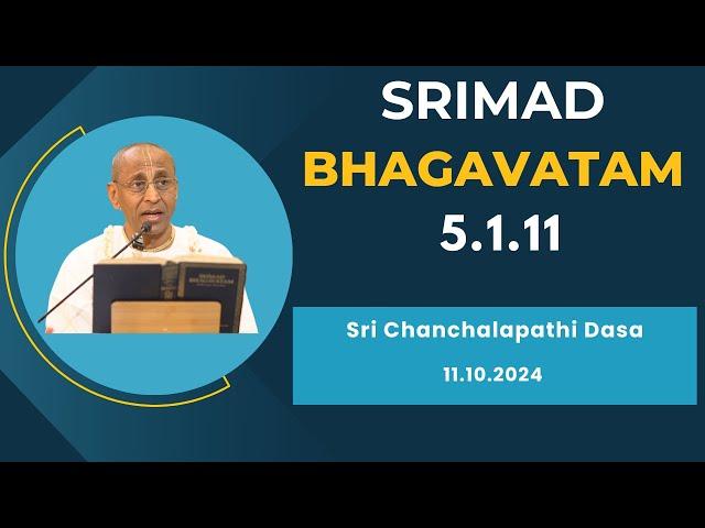 Four Mahajanas Personally Meet King Priyavrata | Sri Chanchalapathi Dasa | SB 5.1.11 | 11.10.2024