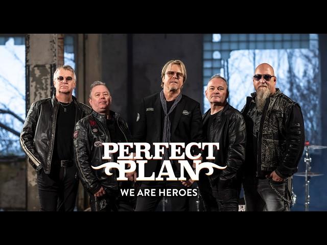 Perfect Plan - "We Are Heroes" - Official Video