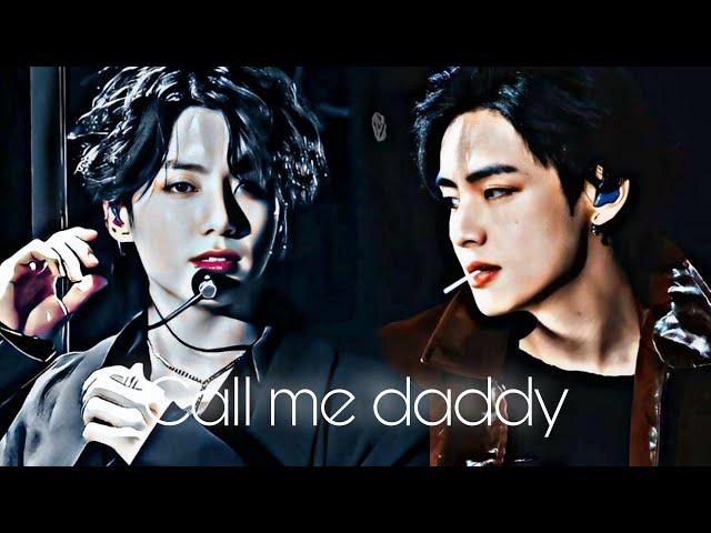 Taekook - Call me daddy [FMV] 