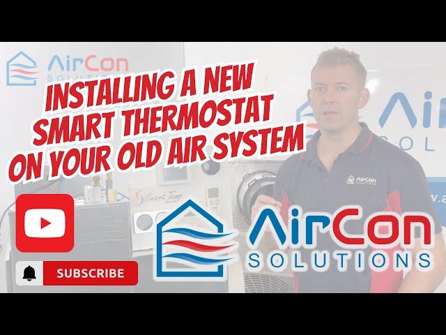 HOW TO INSTALL A NEW SMART THERMOSTAT TO YOUR OLD AIR SYSTEM