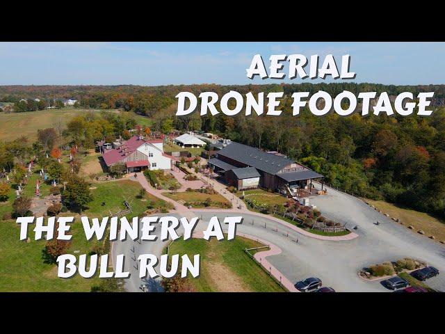 The Winery At Bull Run, Centreville, VA -Aerial DRONE Footage