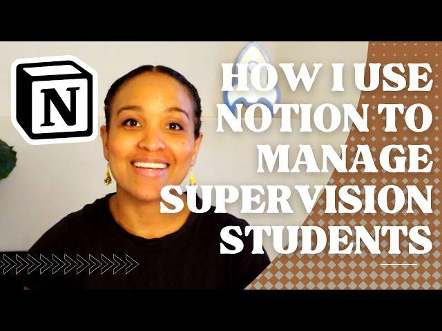 How I manage my supervision students in Notion