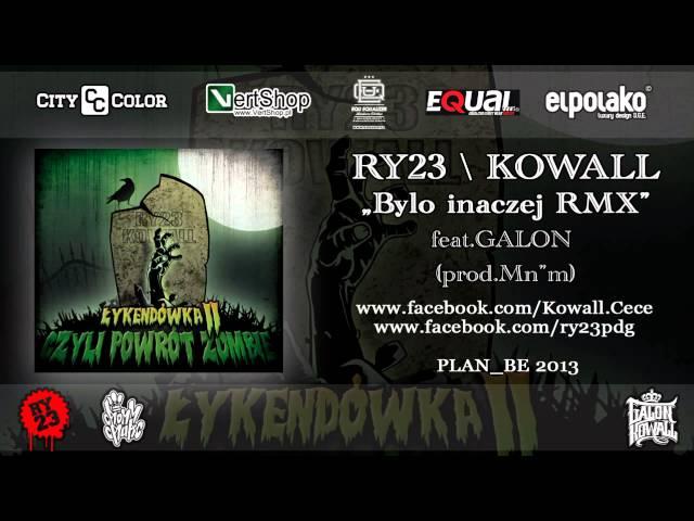 13.RY23 / KOWALL- "Było inaczej" feat.GALON (prod.Mn'M) | ŁYKENDÓWKA 2