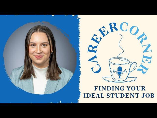 S3, Ep2 | Finding Your Ideal Student Job