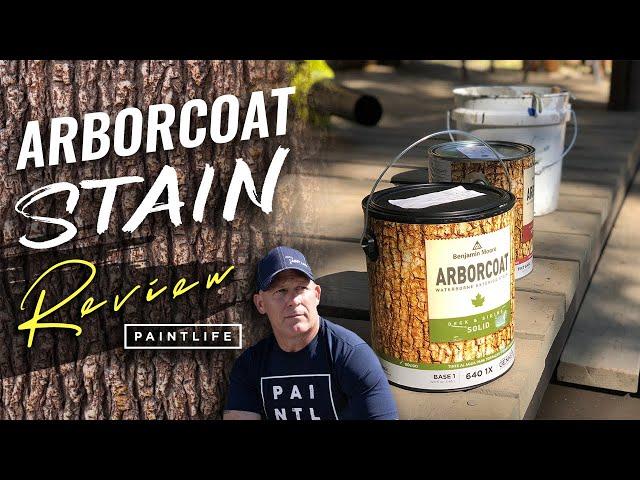 Arborcoat Stain Review.  Should You Buy This Stain from Benjamin Moore?