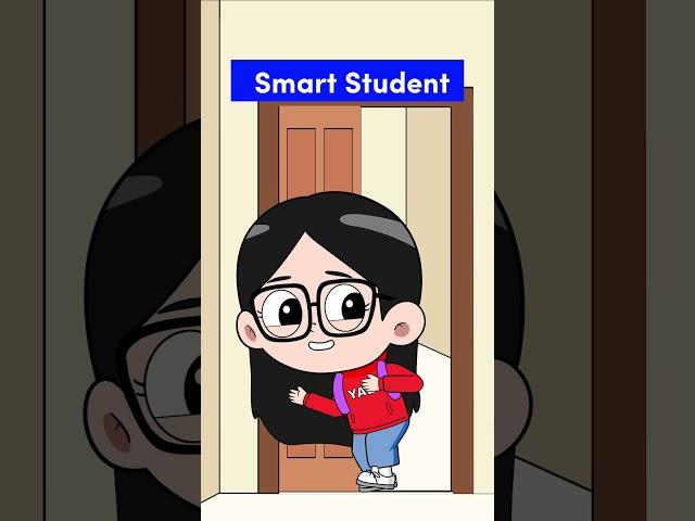 Normal vs Smart Student When Late for Class