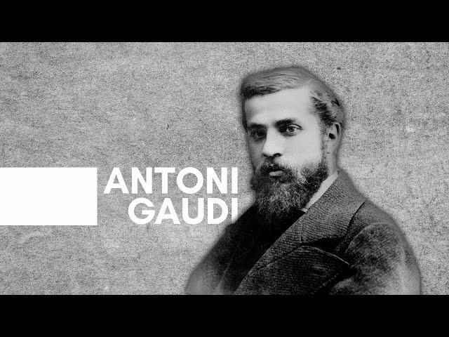 The life and designs of Antoni Gaudi