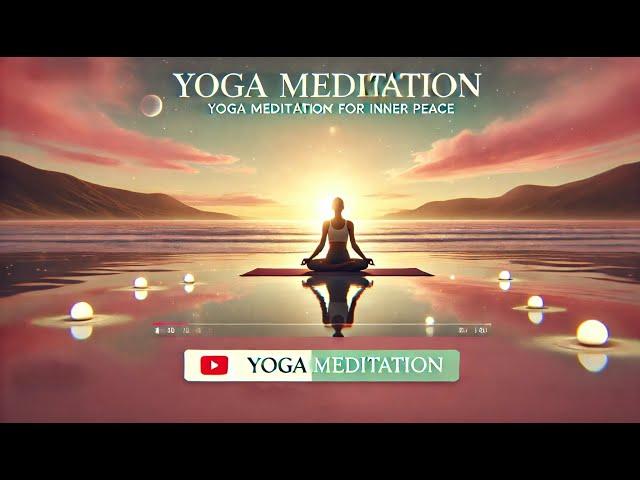 Tranquil Harmony: Yoga Meditation Music for Inner Peace 