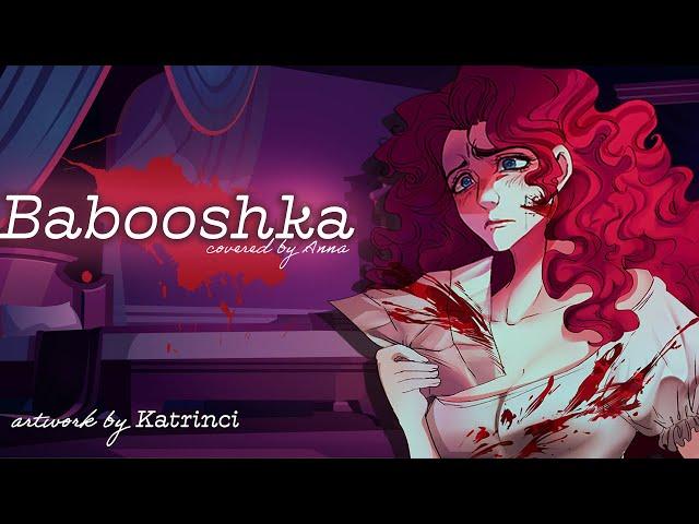 Babooshka (Kate Bush) 【covered by Anna】