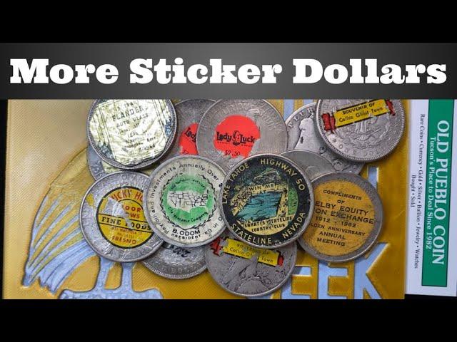 More Sticker Dollars - Stickered Morgan & Peace Silver Dollars