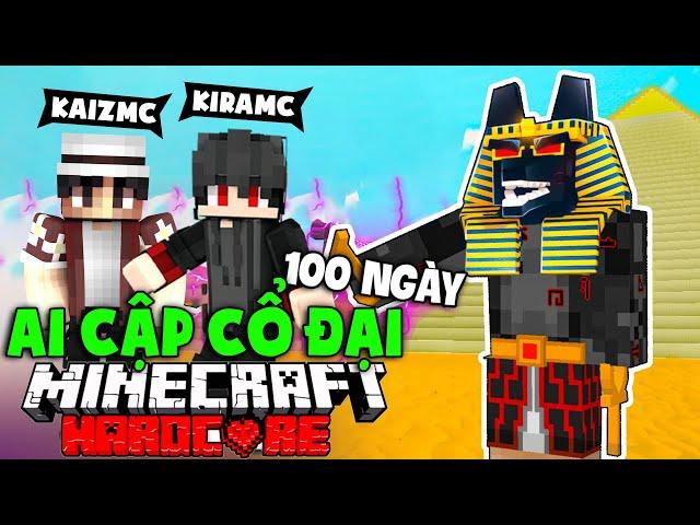 KiraMC Tóm Tắt 100 Ngày Minecraft Khám Phá Ai Cập Sinh Tồn Siêu Khó Cùng Thằng Bạn Ối Dồi Ôi !!