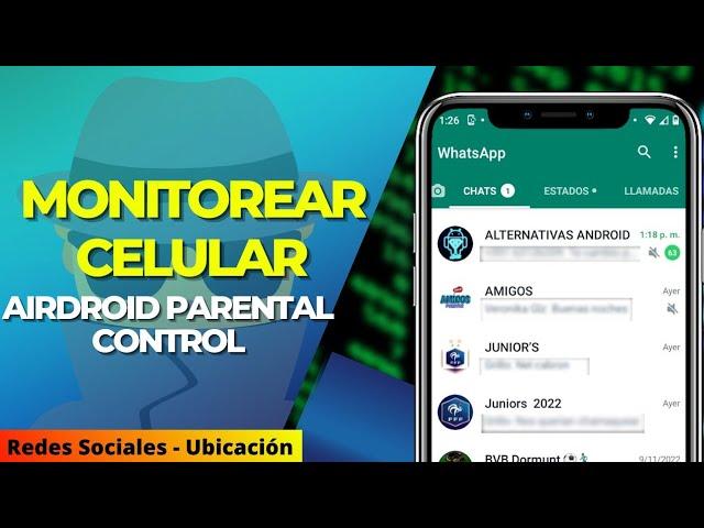 ¡MONITOREAR otro celular a DISTANCIA! la mejor app para cuidar tu FAMILIA!AirDroid Parental Control