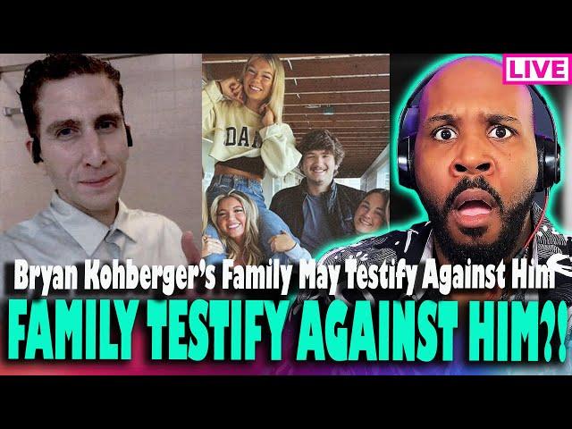 WHOA! KOHBERGER'S DONE! His Family May Testify AGAINST HIM?! Defense In Shambles!