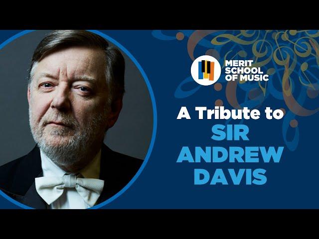 A Tribute to Sir Andrew Davis | Merit’s Virtual Gala 2021 Honoree