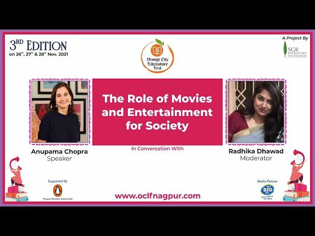 The Role of Movies and Entertainment for Society by Anupama Chopra | Lit fest Nagpur | OCLF 2021