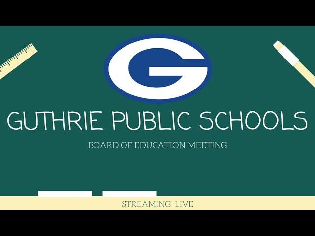 Guthrie Public Schools Board of Education (June 9, 2025)