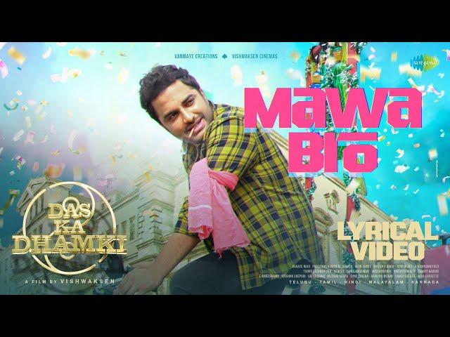 Mawa Bro - Lyrical Video | Das Ka Dhamki | Vishwaksen | Ram Miriyala | Kasarla Shyam