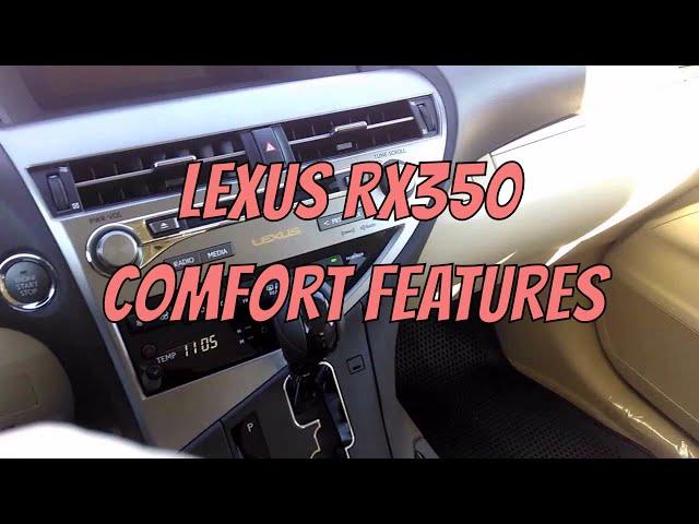 Lexus RX 350 - Comfort Features Review