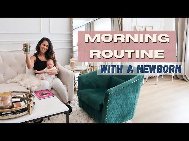 Morning Routine with a Newborn // Healthy and Productive // Work from home // First time mom