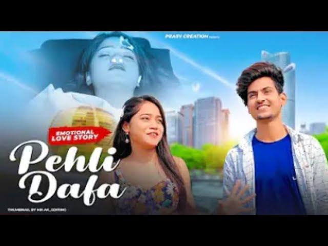 Pehli Dafa | Emotional Love Story | Satyajeet Jena | New Hindi Song|Prashant Rajput | PRASV Creation