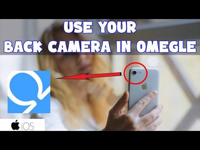 How To Use Back Camera In Omegle | How To Flip Camera in Omegle