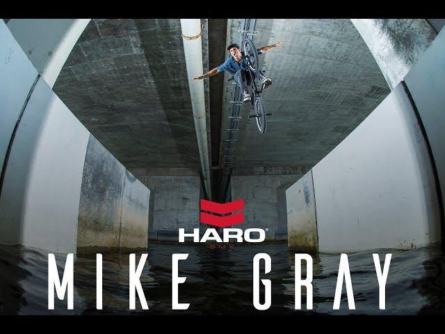 MIKE GRAY BMX STREET  /  HARO BMX  2018