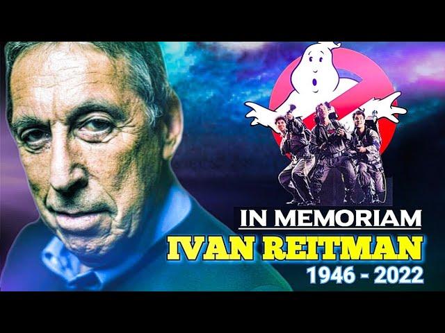 Tribute to IVAN REITMAN (1946 - 2022) | In Memoriam