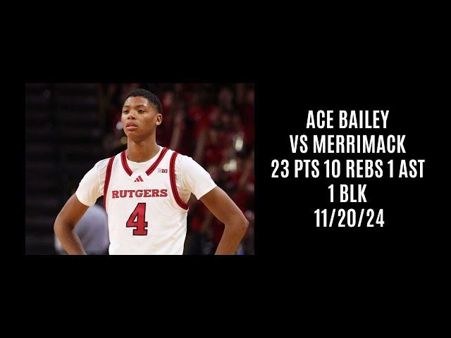 Ace Bailey vs Merrimack (23 PTS 10 REBS 1 AST 1 BLK) 11/20/24