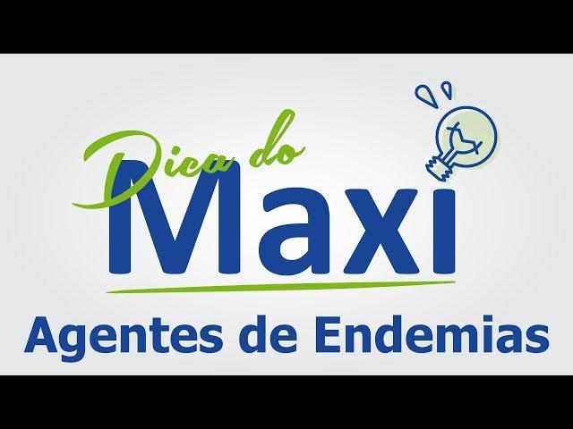 Atribuições dos Agentes de Endemias | Dica do Maxi