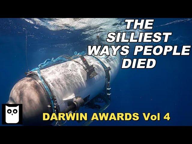 The Silliest Ways People Died | Darwin Awards 4th Edition