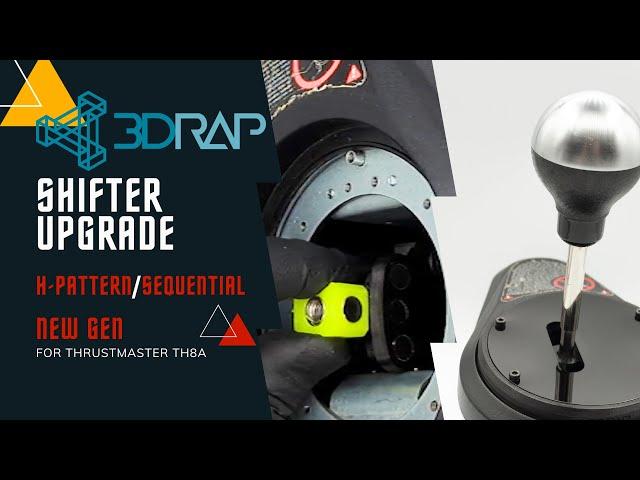 3DRAP SHIFTER UPGRADE H-PATTERN / SEQUENTIAL FOR THRUSTMASTER TH8A