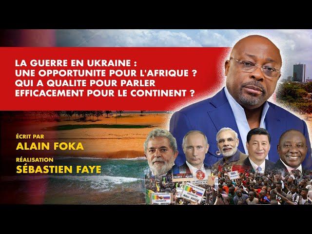 La chronique : la guerre en Ukraine, une opportunité pour l'Afrique ?