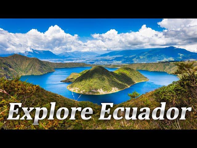 Top 10 best places in Ecuador | Explore Ecuador