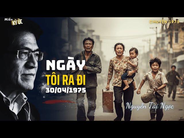 Ngày Tôi Ra Đi | Miền Ký Ức