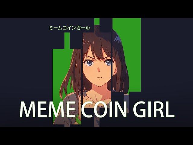 [MEME COIN GIRL] Ep0: Beginning