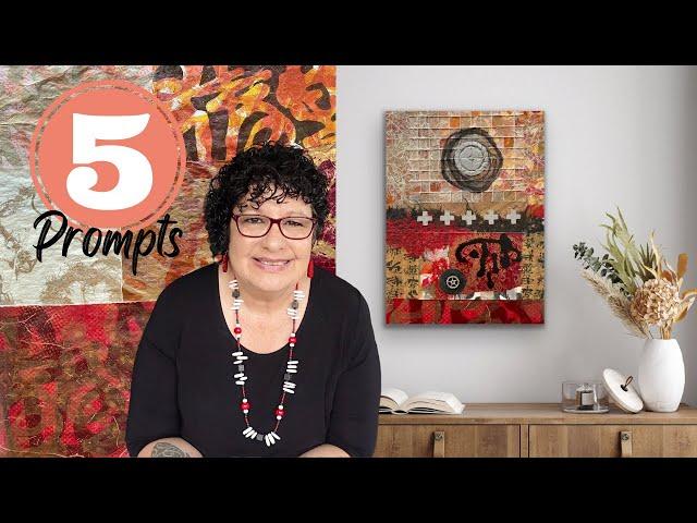 5 Simple Prompts to Create a Mixed Media Masterpiece