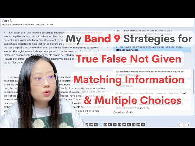 my band 9 strategies for true false not given, matching information&multiple choice in ielts reading