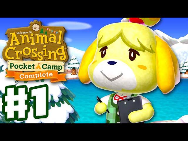 Animal Crossing: Pocket Camp Complete - Gameplay Part 1 - Welcome Back to Camp!