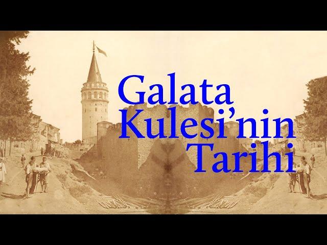 Pera’nın Ceneviz Mirası: Galata Kulesi