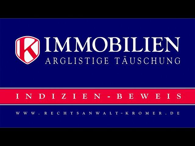 Arglistige Täuschung - Beweis durch Indizien