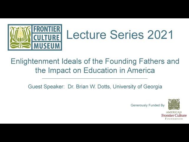 Enlightenment ideals of the Founding Fathers and the impact on education in America