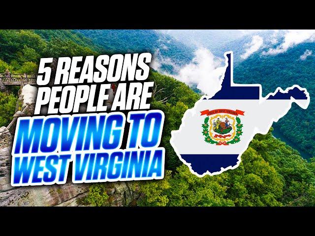 Why West Virginia is the BEST place to move to in 2025