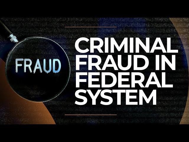 Understanding Federal Fraud Charges | Evidence - Law Explained