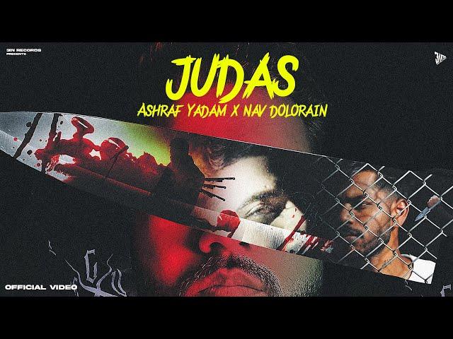 Judas - Ashraf Yadam ft Nav Dolorian | Latest Punjabi song 2023 | New Punjabi song 2023