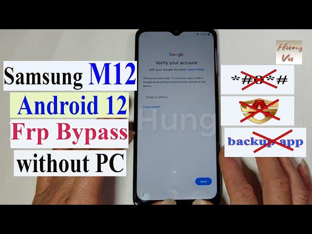 Samsung Galaxy M12 Frp bypass Android 12 without PC - Gsm Hung Vu