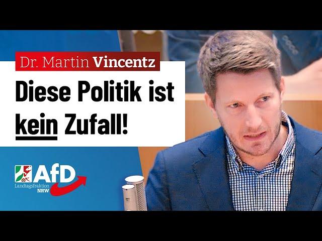 Diese Politik ist KEIN Zufall! – Dr. Martin Vincentz (AfD)